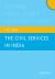 The Civil Services in India : Oxford India Short Introductions