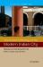 The Oxford Anthology of the Modern Indian City : Volume II: Making and Unmaking the City-Politics, Culture, and Life Forms