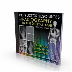Instructor Resources for Radiography in the Digital Age