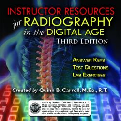 Instructor Resources for Radiography in the Digital Age