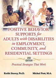 Positive Behavior Supports for Adults with Disabilities in Employment, Community, and Residential Settings : Practical Strategies That Work