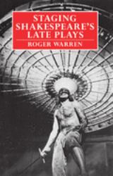 Staging Shakespeare's Late Plays