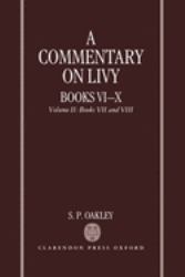 A Commentary on Livy, Books VI-X