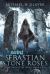 Saint Sebastian Stone Roses : Book Three the Lonely Tower Series