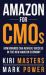 Amazon for CMOs : How Brands Can Achieve Success in the New Amazon Economy
