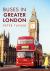 Buses in Greater London Buses in Greater London