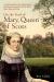 On the Trail of Mary, Queen of Scots : A Visitor's Guide to the Castles, Palaces and Houses Associated with the Life of Mary, Queen of Scots
