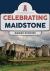Celebrating Maidstone Celebrating Maidstone