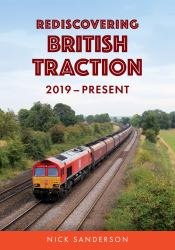 Rediscovering British Traction : 2019-Present