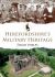 Herefordshire's Military Heritage Herefordshire's Military Heritage
