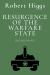 Resurgence of the Warfare State : The Crisis Since 9/11