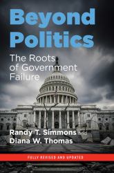 Beyond Politics : The Roots of Government Failure