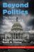 Beyond Politics : The Roots of Government Failure