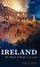 Ireland : The Politics of Enmity 1789-2006