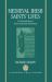 Medieval Irish Saints' Lives : An Introduction to Vitae Sanctorum Hiberniae