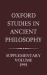 Oxford Studies in Ancient Philosophy Oxford Studies in Ancient Philosophy