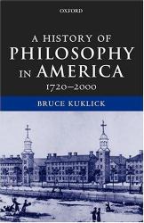 A History of Philosophy in America, 1720-2000