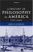 A History of Philosophy in America, 1720-2000