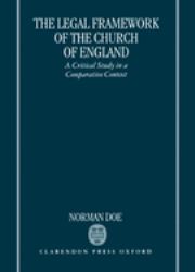 The Legal Framework of the Church of England : A Critical Study in a Comparative Context