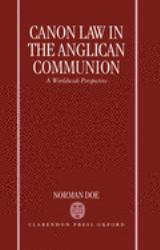 Canon Law in the Anglican Communion : A Worldwide Perspective