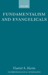 Fundamentalism and Evangelicals