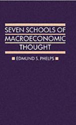Seven Schools of Macroeconomic Thought : The Arne Ryde Memorial Lectures