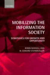 Mobilizing the Information Society : Strategies for Growth and Opportunity
