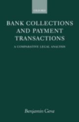 Bank Collections and Payment Transactions : Comparative Study of Legal Aspects