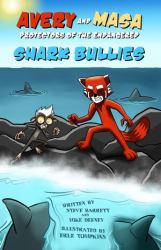 Avery and Masa: Shark Bullies