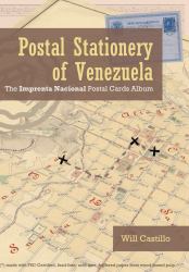 Postal Stationery of Venezuela : The Imprenta Nacional Postal Cards Album