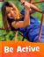Be Active