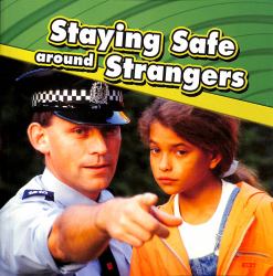 Staying Safe Around Strangers
