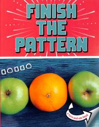 Finish the Pattern : A Turn-And-See Book