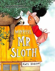 Mindful Mr Sloth