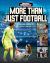 More Than Just Football : Teamwork, Character and Respect on the Pitch