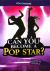 Can You Become a Pop Star? : An Interactive Adventure