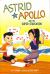 Astrid and Apollo and the Super Staycation