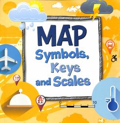 Map Symbols, Keys and Scales