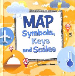 Map Symbols, Keys and Scales