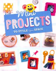 Mini Projects to Style Your Space
