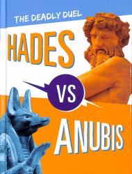 Hades vs Anubis : The Deadly Duel