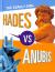 Hades vs Anubis : The Deadly Duel
