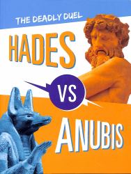 Hades vs Anubis : The Deadly Duel