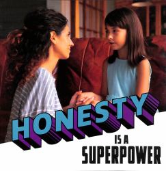 Honesty Is a Superpower