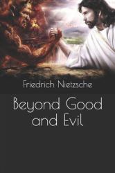 Beyond Good and Evil