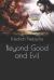 Beyond Good and Evil