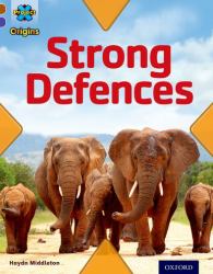 Project X Origins: Brown Book Band, Oxford Level 11 Strong Defences: Strong Defences