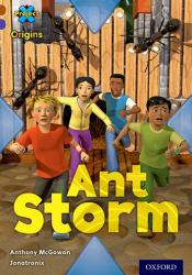 Project X Origins: Brown Book Band, Oxford Level 11 Conflict: Ant Storm