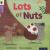 Oxford Reading Tree Traditional Tales: Level 1+ Lots of Nuts