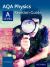 AQA Physics : A Level Revision Guide